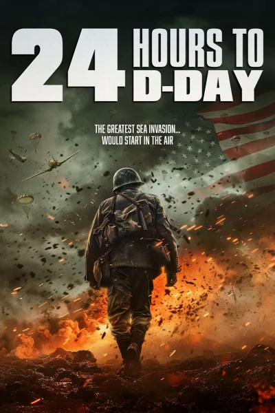 24 Giờ Trước Giờ Đổ Bộ