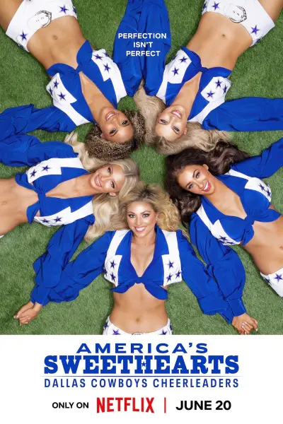 AMERICA’S SWEETHEARTS: Đội Cổ Vũ Dallas Cowboys (Phần 1)