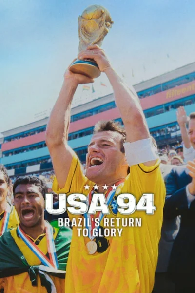 USA 94: Brazil Trở Lại Vinh Quang (Tetra: Acreditar de Novo)