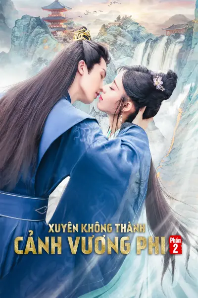 Xuyên Không Thành Cảnh Vương Phi (Phần 2)